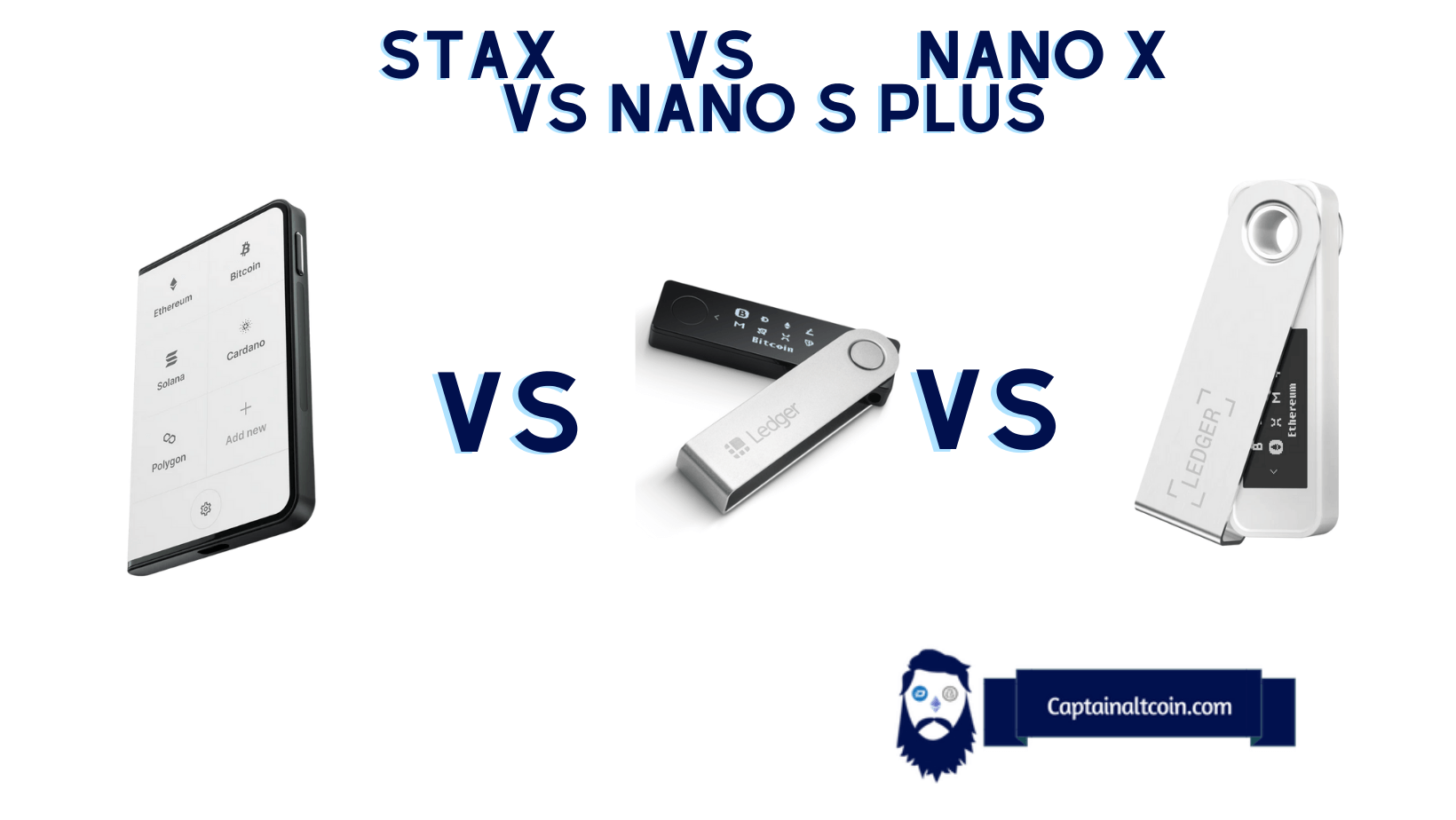 Ledger Stax vs Ledger Nano X vs Ledger Nano S Plus – Hardware Wallets Compared